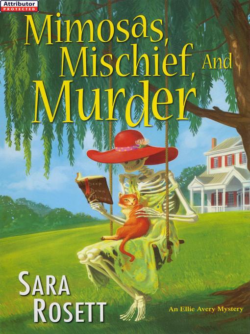 Title details for Mimosas, Mischief, and Murder by Sara Rosett - Available